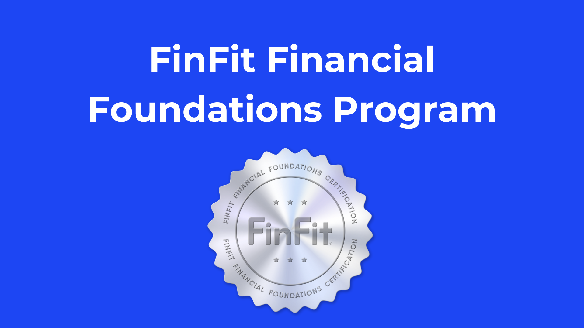 Introducing the FinFit Financial Foundations Program!